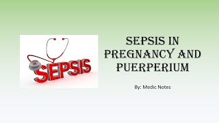 Sepsis in pregnancy and puerperium [upl. by Von]