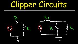 Clipper Circuits [upl. by Ahsenet537]