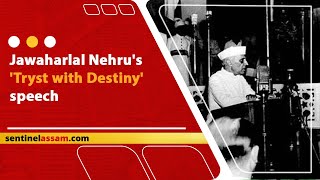 Jawaharlal Nehrus Tryst with Destiny speech [upl. by Gilbart]