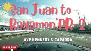 San Juan to Bayamon PUERTO RICO in 4K PR 2 Kennedy amp Caparra [upl. by Une191]