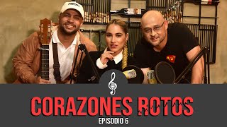 CORAZONES ROTOS EPISODIO 6 [upl. by Ecylla]