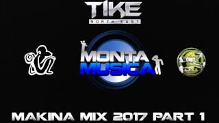 Makina Mix 2017 Part 1 [upl. by Vezza]