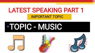 Speaking Part 1 Music  Intro Ques on Music  IELTS Speaking  Band 9 Guide  Easy Sample Answers [upl. by Wolk]