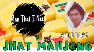 Jhat Mahjong 24JUN027 [upl. by Ellenuahs]