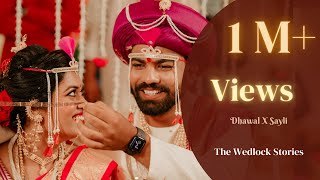 Sayli Kamble X Dhawal Patil  Wedding Story  THE WEDLOCK STORIES [upl. by Kcirddehs664]