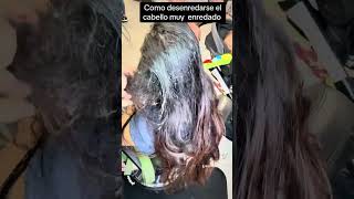 Cómo desenredar te el cabello cabello hair belleza hairstyle untangle braids tangledhair [upl. by Molini]