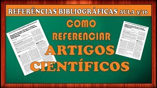 COMO MONTAR REFERÊNCIAS BIBLIOGRÁFICAS DE ARTIGOS ACADÊMICOS  Vídeo 0416 [upl. by Lanna]