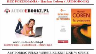 BEZ POŻEGNANIA  Harlan Coben  Kryminał AUDIOBOOK na Mp3 [upl. by Igenia]