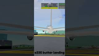 a330 butter landing [upl. by Ferne931]