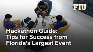 Hackathon Guide Tips for Success from Floridas Largest Event [upl. by Ajoop]