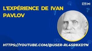 Lexpérience de Ivan Pavlov [upl. by Phionna138]