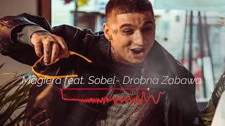 Magiera feat Sobel  Drobna Zabawa Arecki Project Remix [upl. by Ferren]