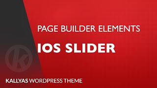 iOS Slider Page Builder Element in Kallyas WordPress theme v40 [upl. by Lattie]