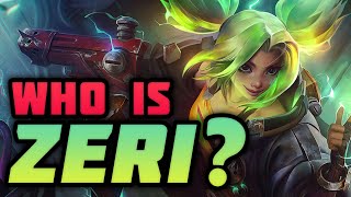 Who is Zeri  Lore Explained [upl. by Errot106]