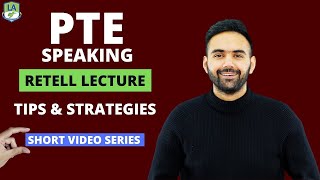 PTE Speaking  Retell Lecture  Short Video Series  Tips amp Strategies  Language Academy [upl. by Clo303]