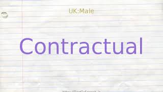 How to pronounce contractual [upl. by Amling]