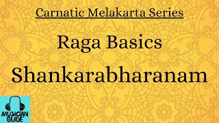 Shankarabharanam Raga Basics [upl. by Schaumberger139]