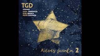 TGD feat Kuba Badach Piotr Cugowski  Trzej KrĂłlowie [upl. by Asnerek]