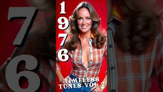 1976 Timeless Tunes Vol 2  Step Back in Time amp ReLive ChartTopping Hits of 1976 [upl. by Welcy]