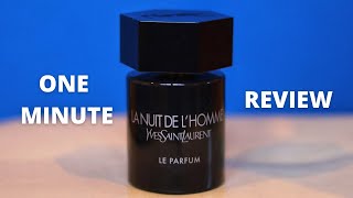 La Nuit de lHomme le Parfum One Minute Review [upl. by Tifanie]