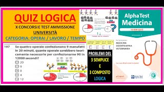 💡 23 QUIZ LOGICA  OPERAILAVOROTEMPO  logica x concorsi test università alphatest [upl. by Pearlstein]