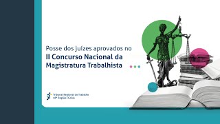 Posse dos Juízes Aprovados no II Concurso Nacional da Magistratura Trabalhista  2672024 [upl. by Neoma]