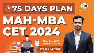 75 Days to MAHMBA CET 2024  MBA CET Preparation Strategy  Prasad Sawant [upl. by Reltuc]