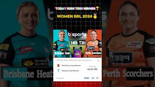 Perth scorchers w vs Brisbane Heat W wbbl 14th toss winner prediction  today wbbl toss winner wbbl [upl. by Idelson]