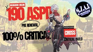 RAGNAROK ONLINE PRE RENEWAL 100 CRITICAL amp 190 ASPD ASSASSIN CROSS [upl. by Adnilasor969]