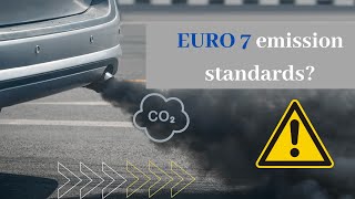 Euro 7 emission standards  Why you should be aware of it [upl. by Richela277]