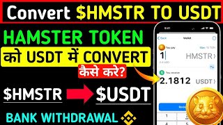 How To Convert Hamster Coin to USDT in Binance  How To Change Hamster coins to USDT Binance [upl. by Tsugua113]