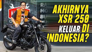 YAMAHA XSR 250CC KELUAR DI INDONESIA [upl. by Ardena]