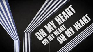 REM  Oh My Heart Official Lyrics [upl. by Stoeber]