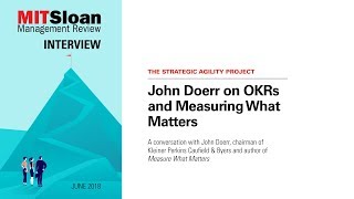 John Doerr on OKRs and Measuring What Matters [upl. by Sander]