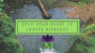 Guided Meditation to Open your Heart Chakra and Connect to Loving Kindness  Mindful Movement [upl. by Nickolaus]