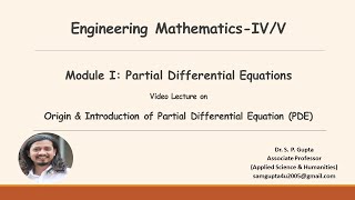 BTECH  ORIGIN amp INTRODUCTION TO PDE PARTIAL DIFFERENTIAL EQUATION  M1  ENGG MATHEMATICSIV [upl. by Yellat]