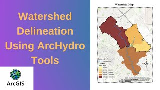 ArcGIS T16 How To Delineate Watersheds Using ArcHydro Tools [upl. by Ettenaj]