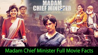 Madam Chief Minister Full Movie Facts amp Story  Richa Chadda  Saurabh Shukla  Akshay Oberoi [upl. by Anyehs64]