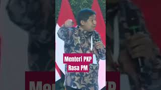 Menteri PKP rasa PM shorts [upl. by Teodorico289]