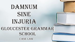 Damnum sine Injuria Gloucester Grammar School  Law of Torts Law Guru [upl. by Kilah]