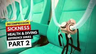 Introduction to Decompression Sickness [upl. by Oina]