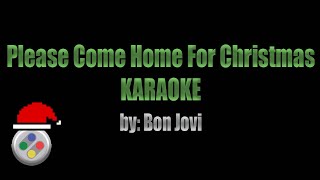 Please Come Home For Christmas Karaoke [upl. by Aifos]