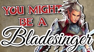 You Might Be a Bladesinger  Wizard Subclass Guide for DND 5e [upl. by Inava]