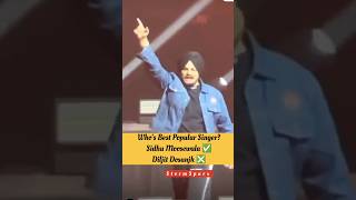 Whos Best Popular Singer Sidhu Moosewala ✅ Or Diljit Dosanjh ❎trendingshorts viralshorts shorts [upl. by Shelia428]