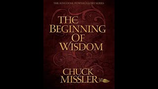 Chuck Missler  The Beginning of Wisdom pt1 [upl. by Johnnie]