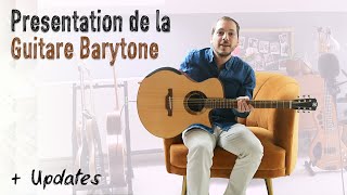 Présentation de la Guitare barytone  Updates [upl. by Leviralc809]