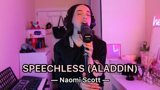 Speechless from Aladdin  Naomi Scott cover by Nahomi Blonde [upl. by Alane]