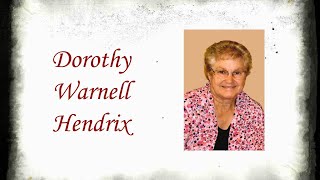 Dorothy Warnell Hendrix Funeral Service [upl. by Adoc110]