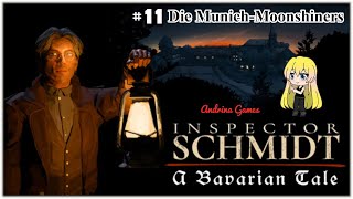 Inspector Schmidt A Bavarian Tale 11 Die MunichMoonshiners Deutsch german Gameplay [upl. by Ahsiekram]