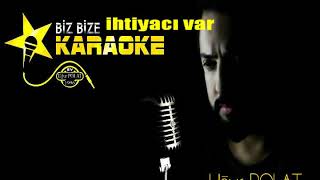 Emrah İhtiyacı var Karaoke 2020 [upl. by Swartz616]